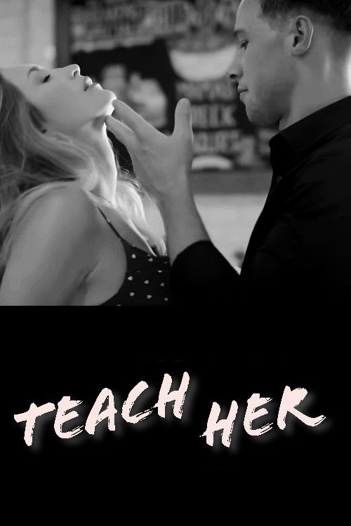 (18＋) Teach Her (2024) Hollywood English Movie download full movie
