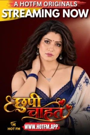 Chhupi Chahat (2026) Hindi HotFM Short Film download full movie