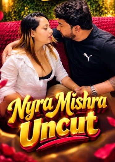 Nyra Mishra UNCUT (2026) Hindi Hot Short Film download full movie
