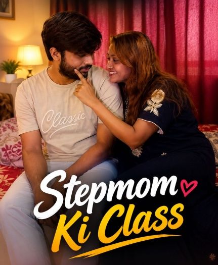 Stepmom Ki Class (2026) Hindi Short Film download full movie