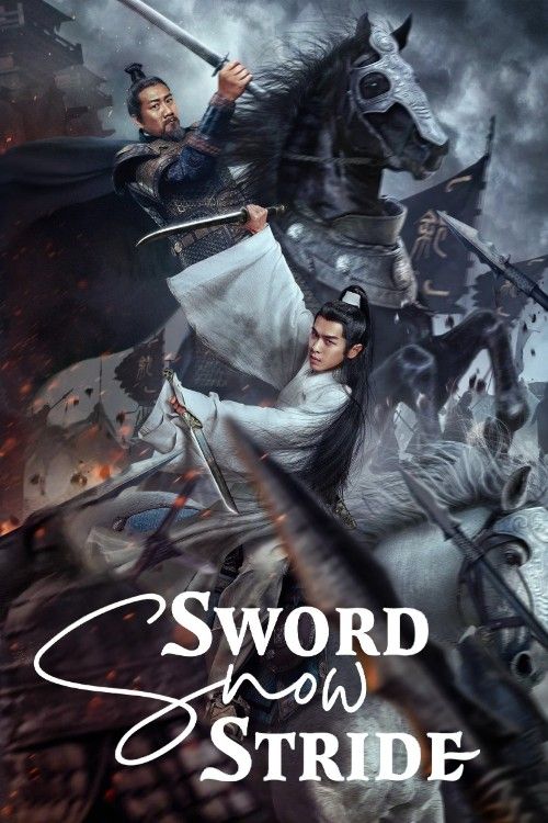 Sword Snow Stride (2021) Season 1 (Episode 01-10) Hindi Dubbed Chinese Series download full movie