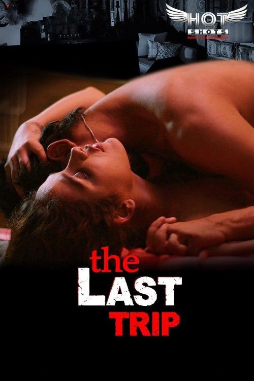 The Last Trip (2020) Hindi Hotshots Short Film download full movie